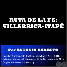RUTA DE LA FE: VILLARRICA-ITAP - Por ANTONIO BARRETO -Domingo, 10 de Noviembre de 2019